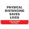 Signmission Public, Physical Distancing Saves Lives, 7in X 5in, 7" W, 5" H, Physical Distancing Saves Lives OS-NS-D-57-25503 - alternate 1